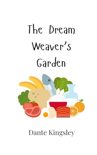 The Dream Weaver's Garden The Dream Weaver's Garden von Creative Arts Management OÜ