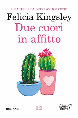 Due cuori in affitto (King) von Newton Compton Editori