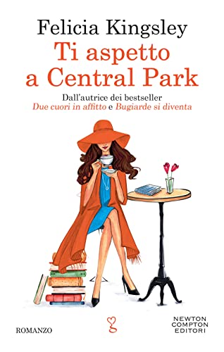 Ti aspetto a Central Park (Anagramma) von Newton Compton Editori