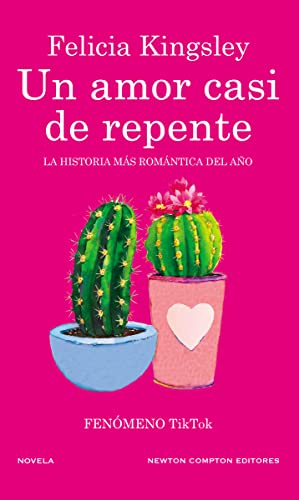 Un amor casi de repente (ROMÁNTICA) von NEWTON COMPTON EDITORES (UDL)