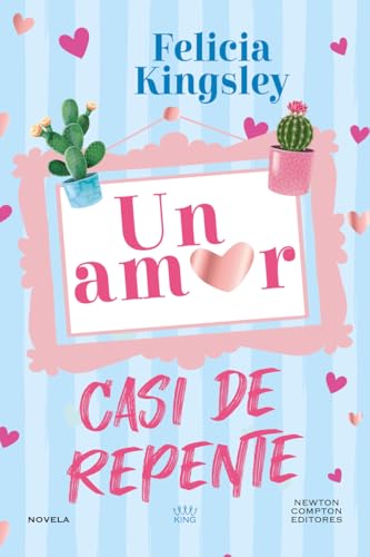 Un amor casi de repente (ROMÁNTICA) von Newton Compton Editores