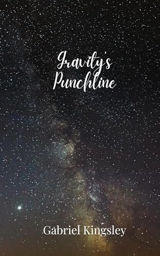 Gravity's Punchline Gravity's Punchline von Creative Arts Management OÜ