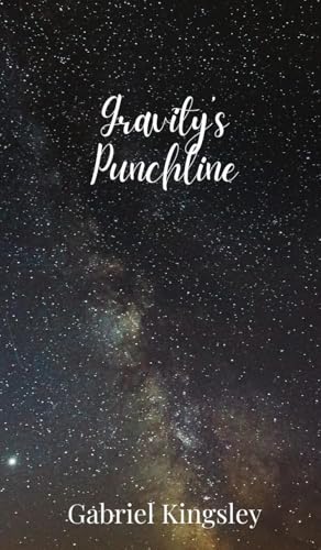 Gravity's Punchline Gravity's Punchline von Creative Arts Management OÜ