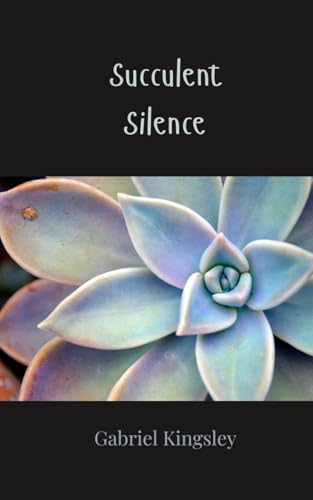 Succulent Silence Succulent Silence von Creative Arts Management OÜ