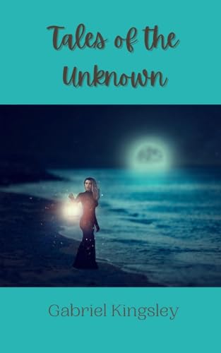 Tales of the Unknown von Creative Arts Management OÜ