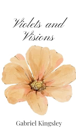 Violets and Visions Violets and Visions von Creative Arts Management OÜ