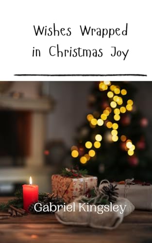Wishes Wrapped in Christmas Joy Wishes Wrapped in Christmas Joy von Creative Arts Management OÜ