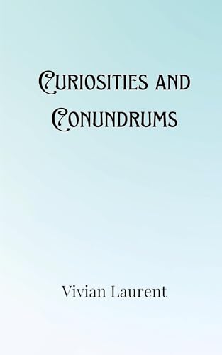 Curiosities and Conundrums von Creative Arts Management OÜ