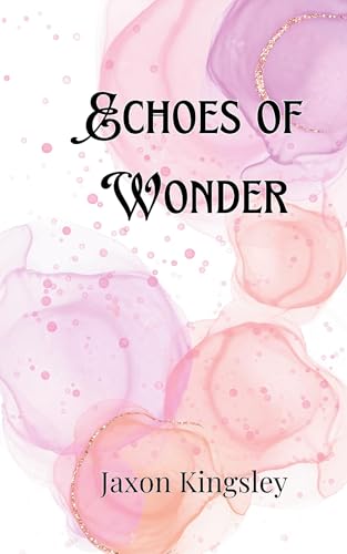 Echoes of Wonder Echoes of Wonder von Creative Arts Management OÜ