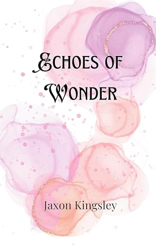 Echoes of Wonder Echoes of Wonder von Creative Arts Management OÜ