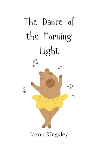 The Dance of the Morning Light von Creative Arts Management OÜ