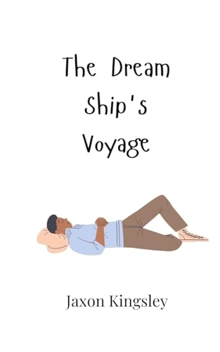 The Dream Ship's Voyage The Dream Ship's Voyage von Creative Arts Management OÜ