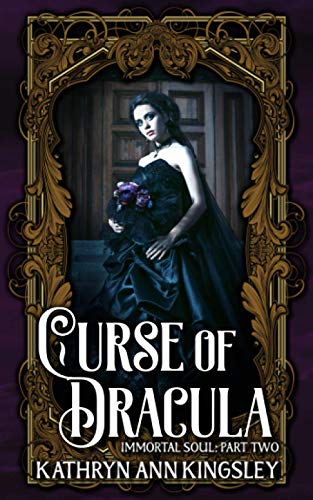 Curse of Dracula (Immortal Soul, Band 2) von Independently published
