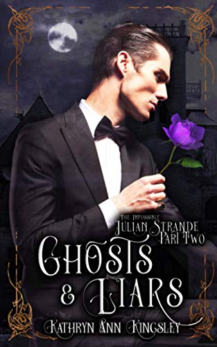 Ghosts & Liars (The Impossible Julian Strande, Band 2) von Independently published