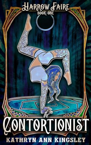 The Contortionist (Harrow Faire, Band 1) von Independently published
