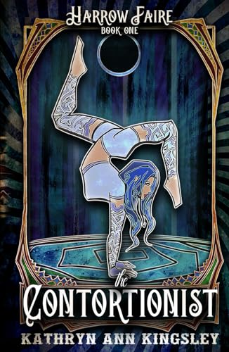 The Contortionist (Harrow Faire, Band 1) von Independently published