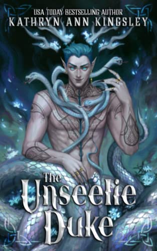 The Unseelie Duke (Deal of Shadows, Band 1)