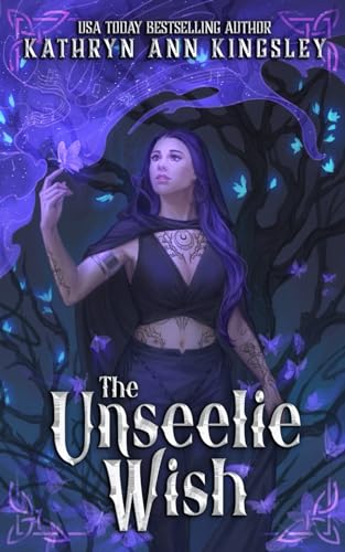 The Unseelie Wish (Deal of Shadows, Band 2) von Independently published