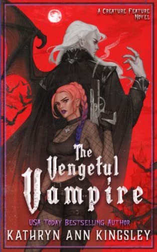 The Vengeful Vampire (Creature Feature) The Vengeful Vampire (Creature Feature) von Independently published