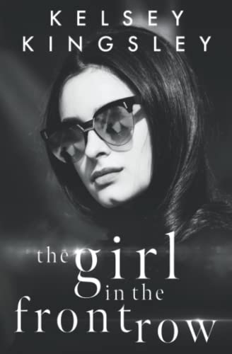 The Girl in the Front Row von Independently published