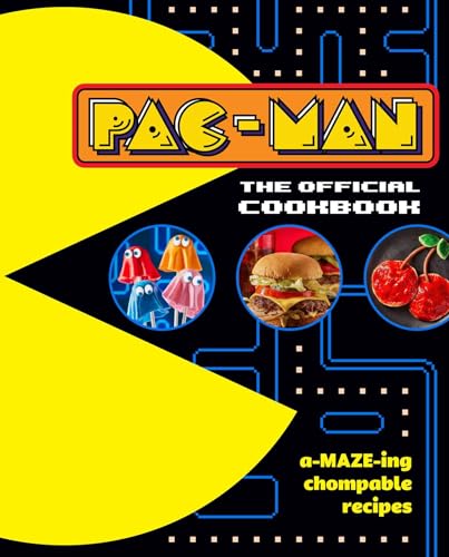 Pac-man: The Official Cookbook Pac-man: The Official Cookbook von Insight Editions