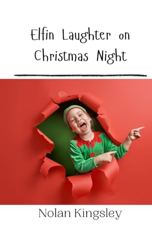 Elfin Laughter on Christmas Night Elfin Laughter on Christmas Night von Creative Arts Management OÜ