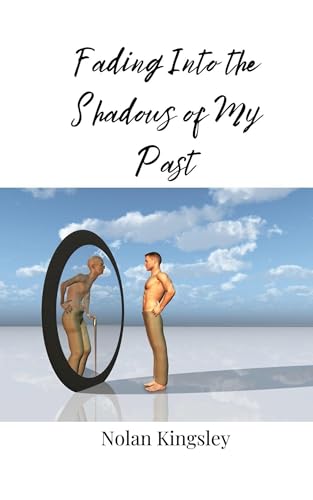Fading Into the Shadows of My Past von Creative Arts Management OÜ