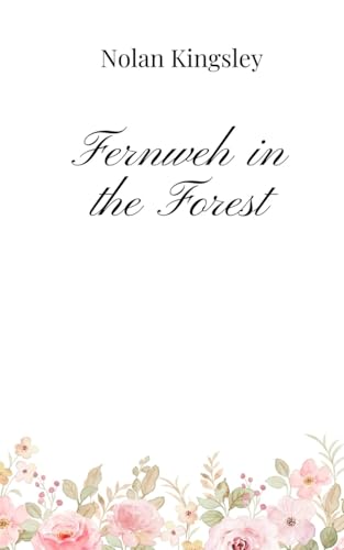 Fernweh in the Forest von Creative Arts Management OÜ