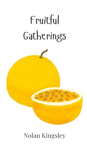 Fruitful Gatherings von Creative Arts Management OÜ