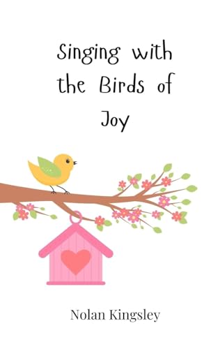 Singing with the Birds of Joy von Creative Arts Management OÜ