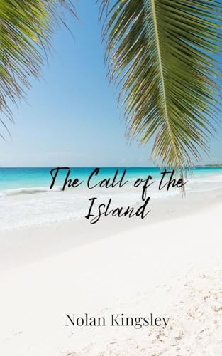 The Call of the Island The Call of the Island von Creative Arts Management OÜ