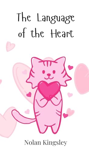 The Language of the Heart The Language of the Heart von Creative Arts Management OÜ