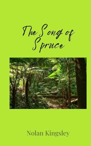 The Song of Spruce von Creative Arts Management OÜ
