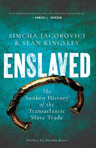 Enslaved: The Sunken History of the Transatlantic Slave Trade von Pegasus Books