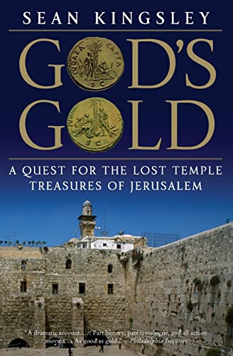 God's Gold: A Quest for the Lost Temple Treasures of Jerusalem God's Gold: A Quest for the Lost Temple Treasures of Jerusalem