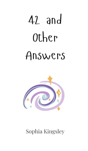42 and Other Answers 42 and Other Answers von Creative Arts Management OÜ