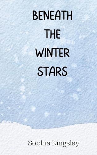 Beneath the Winter Stars Beneath the Winter Stars von Creative Arts Management OÜ