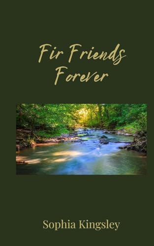 Fir Friends Forever Fir Friends Forever von Creative Arts Management OÜ