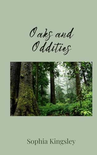 Oaks and Oddities Oaks and Oddities von Creative Arts Management OÜ