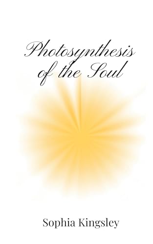 Photosynthesis of the Soul Photosynthesis of the Soul von Creative Arts Management OÜ