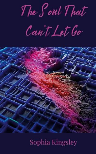 The Soul That Can't Let Go The Soul That Can't Let Go von Creative Arts Management OÜ