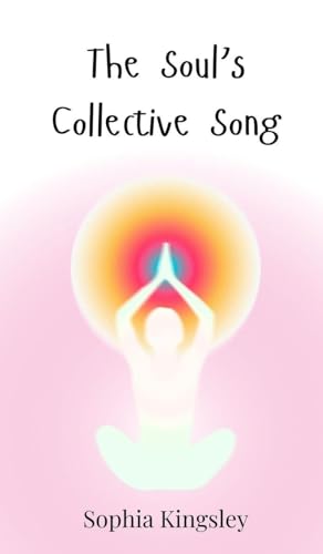 The Soul's Collective Song The Soul's Collective Song von Creative Arts Management OÜ
