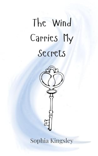 The Wind Carries My Secrets The Wind Carries My Secrets von Creative Arts Management OÜ
