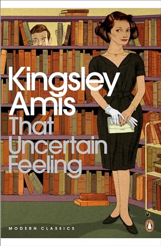 That Uncertain Feeling (Penguin Modern Classics)