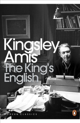 The King's English (Penguin Modern Classics) von Penguin
