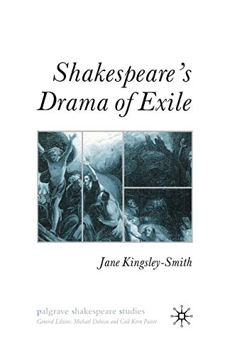 Shakespeare's Drama of Exile (Palgrave Shakespeare Studies) von MACMILLAN