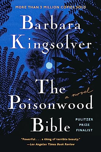 The Poisonwood Bible: A Novel (Perennial Classics)