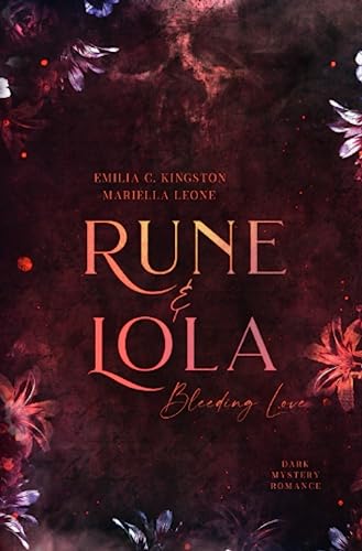 Rune & Lola: Bleeding Love (New Orleans Story)