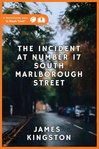 The Incident at Number 17 South Marlborough Street von Noah Text LLC