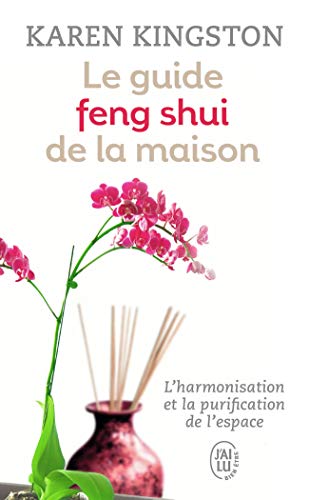Le guide feng shui de la maison von J'AI LU